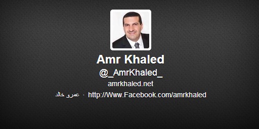 @_AmrKhaled_ (Amr Khaled) Twitter